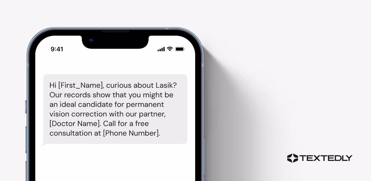 Text message template for optometry offices.