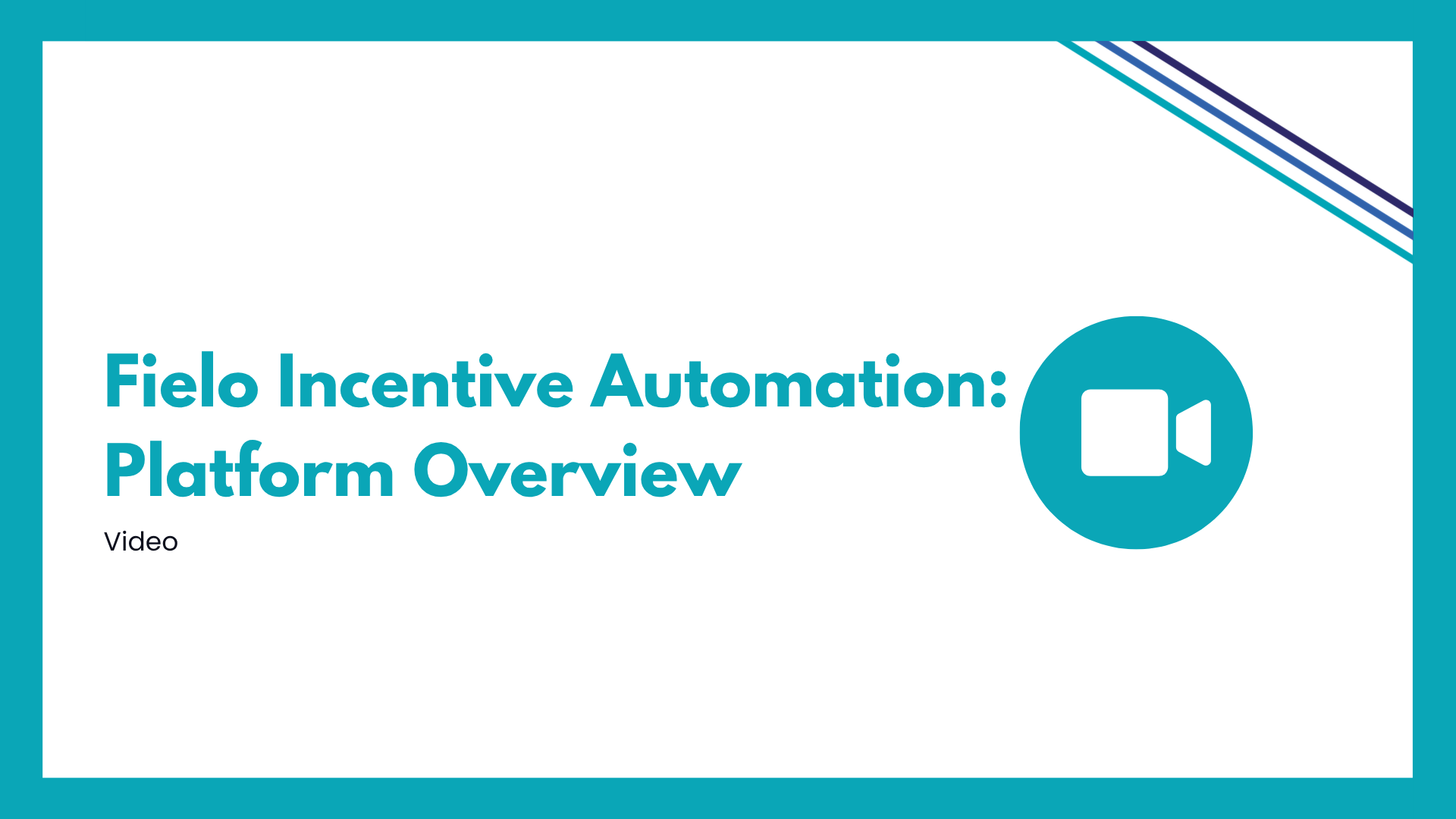 Fielo Incentive Automation: Platform Overview