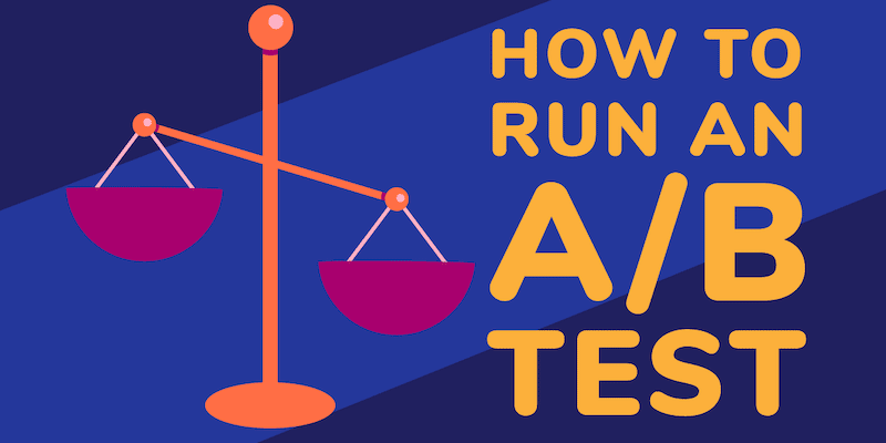 How to run an A/B test