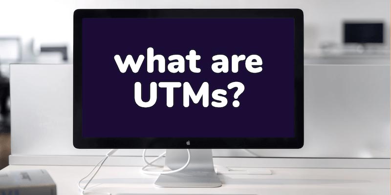 What are UTMs?
