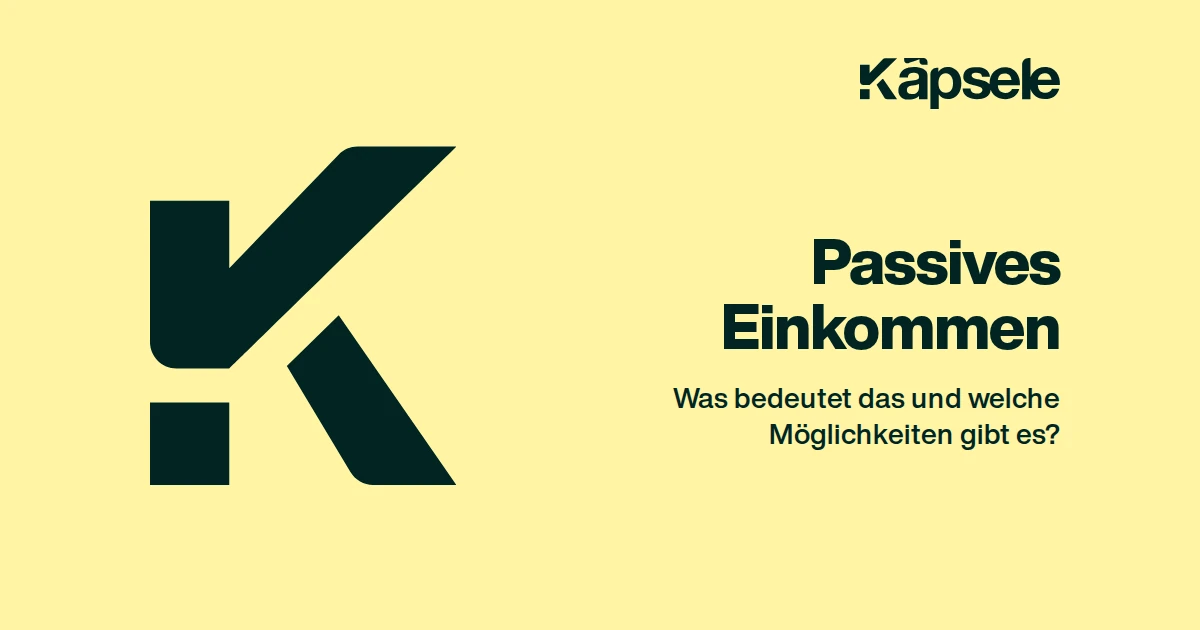 Passives Einkommen, Was bedeutet das und welche Möglichkeiten gibt es?