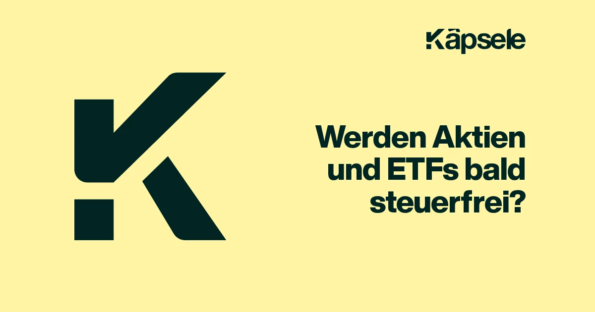Werden Aktien und ETFs bald steuerfrei?