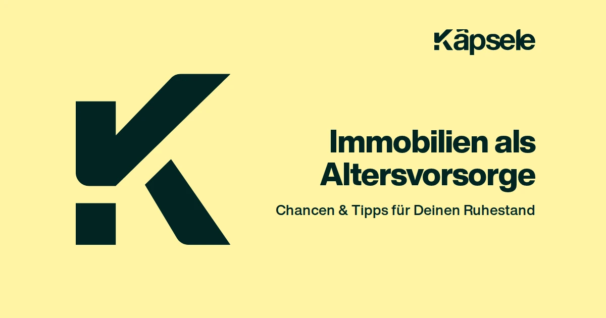 Immobilien als Altersvorsorge, Chancen & Tipps für Deinen Ruhestand