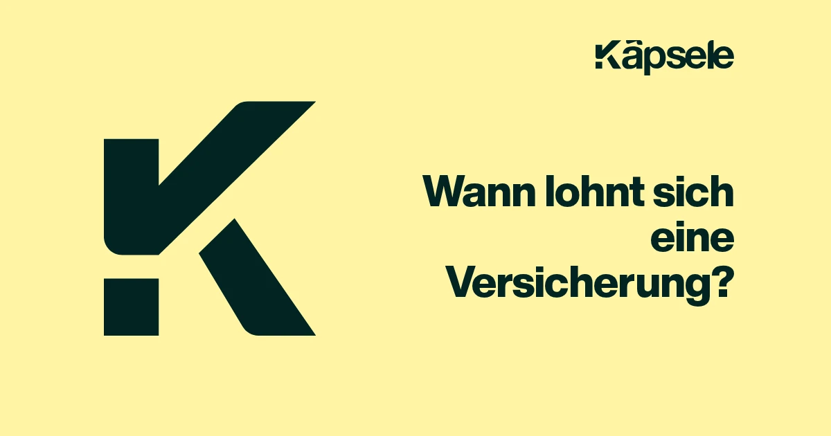 Wann lohnt sich eine Versicherung?