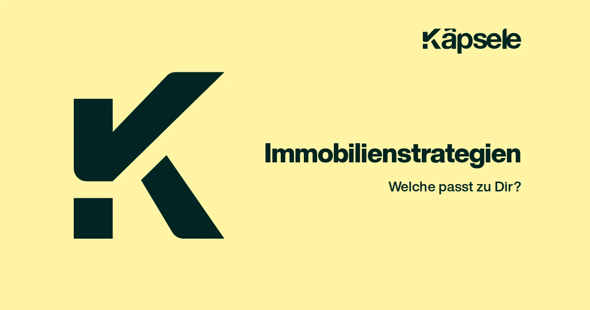 Immobilienstrategien, Welche passt zu Dir?