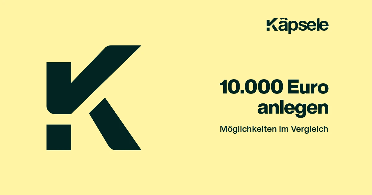 10.000 Euro anlegen, Möglichkeiten im Vergleich