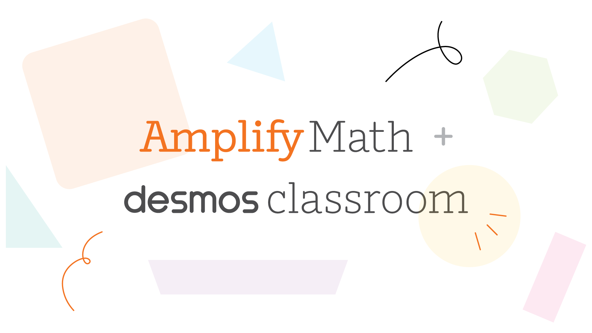Amplify Math and Desmos Classroom partnership announcement graphic