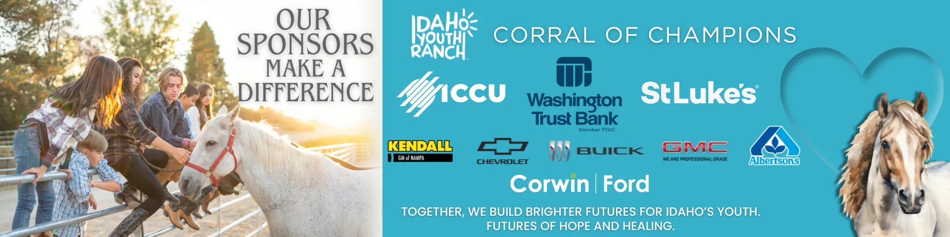 Corral of Champions — our sponsors make a difference: ICCU, Washington Trust Bank, St. Luke's, Kendall GM of Nampa, Chevrolet, Buick, GMC, Albertsons, and Corwin Ford. Together, we build brighter futures for Idaho's youth.