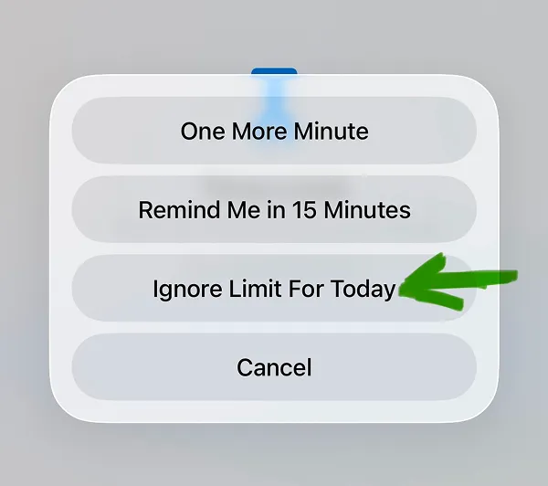 Time limit options menu with Ignore Limit For Today selection