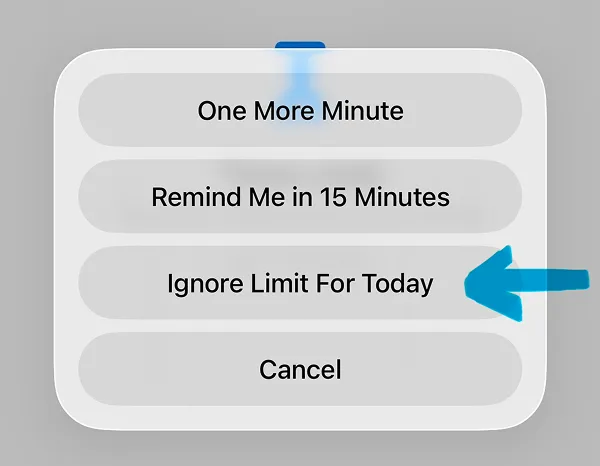 Pop-up menu showing options One More Minute, Remind Me in 15 Minutes, Ignore Limit For Today, and Cancel