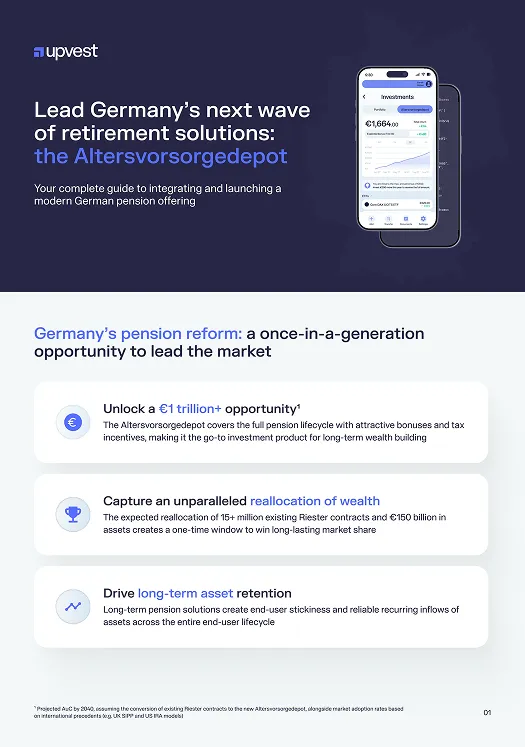 Promotional graphic for Upvest's Altersvorsorgedepot, a modern German pension offering aiming to lead Germany's next wave of retirement solutions. It highlights Germany's pension reform as a unique opportunity to unlock a €1 trillion+ potential by fully integrating pensions with bonuses and tax incentives, capture reallocation of wealth from Riester contracts and assets, and drive long-term asset retention through next-gen solutions ensuring asset stickiness and smooth reinvestment across the lifecycle. The graphic includes Upvest branding and a smartphone displaying the Altersvorsorgedepot interface.