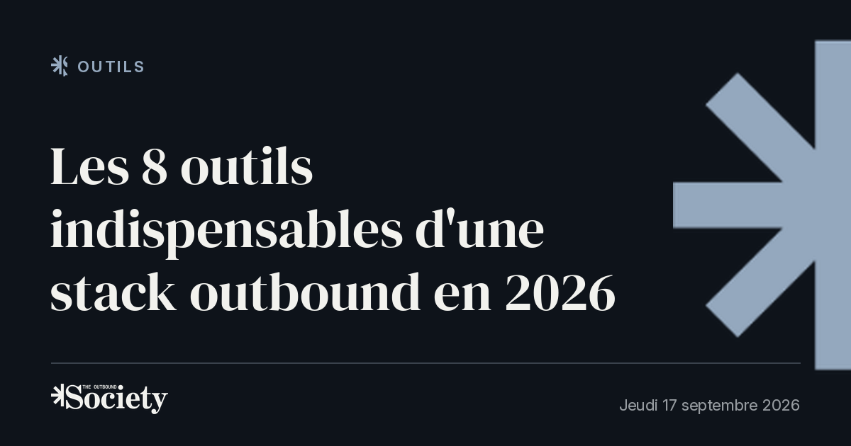 Les 8 outils indispensables d'une stack outbound en 2026