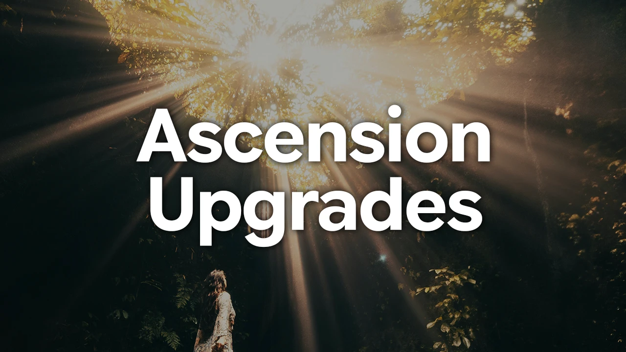 Ascension Upgrades