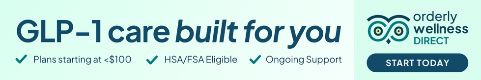 Banner for Orderly Wellness Direct advertising GLP-1 care with plans under $100, HSA/FSA eligibility, ongoing support, and a Start Today button.