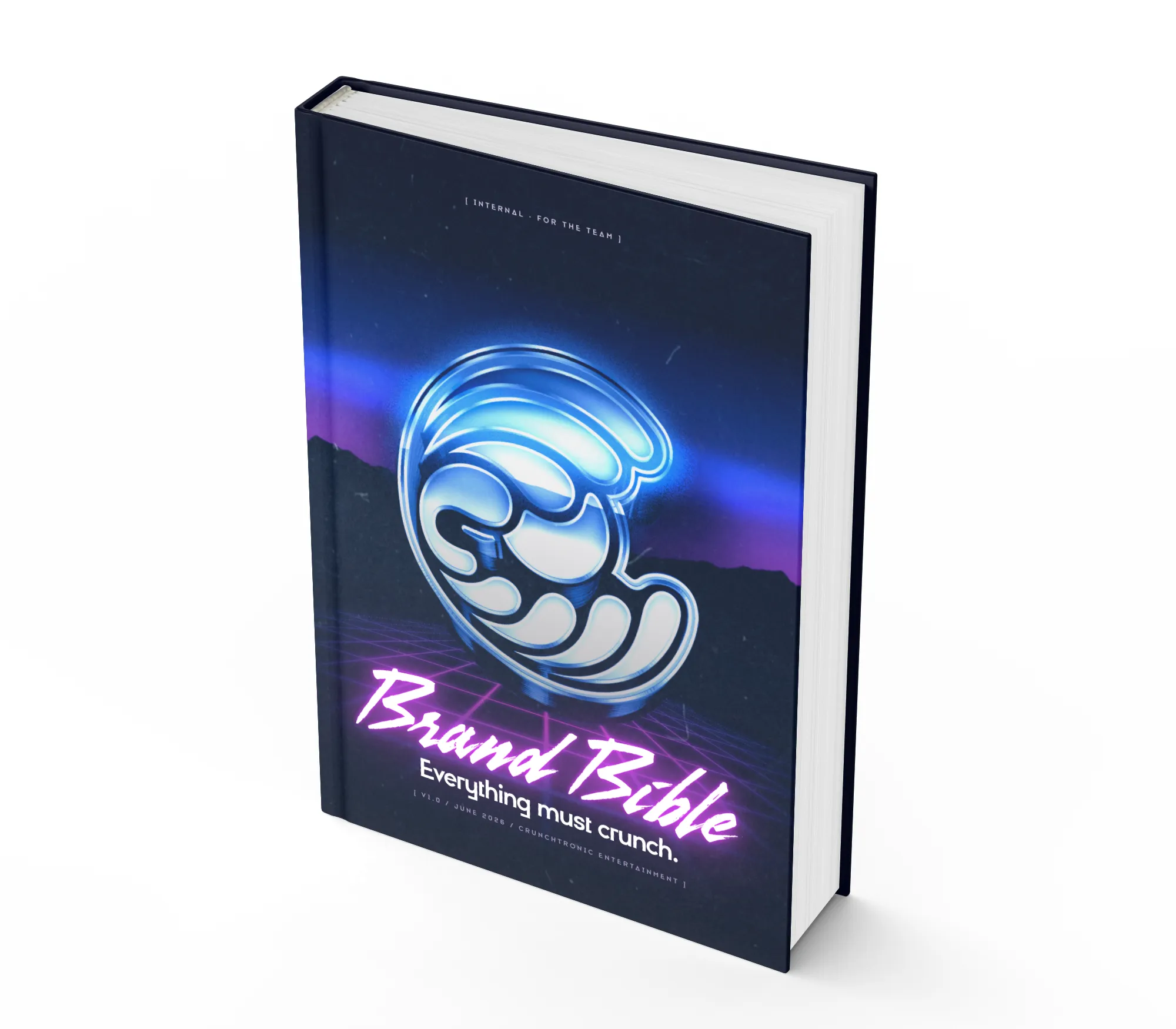 Hardcover book titled Brand Bible with neon logo and text Everything must crunch on dark cover.