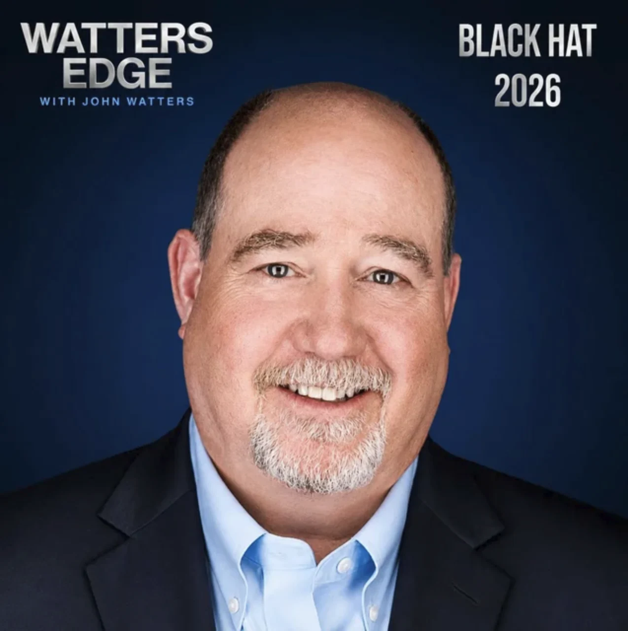 Black Hat 2026 - Watters Edge - Episode #5