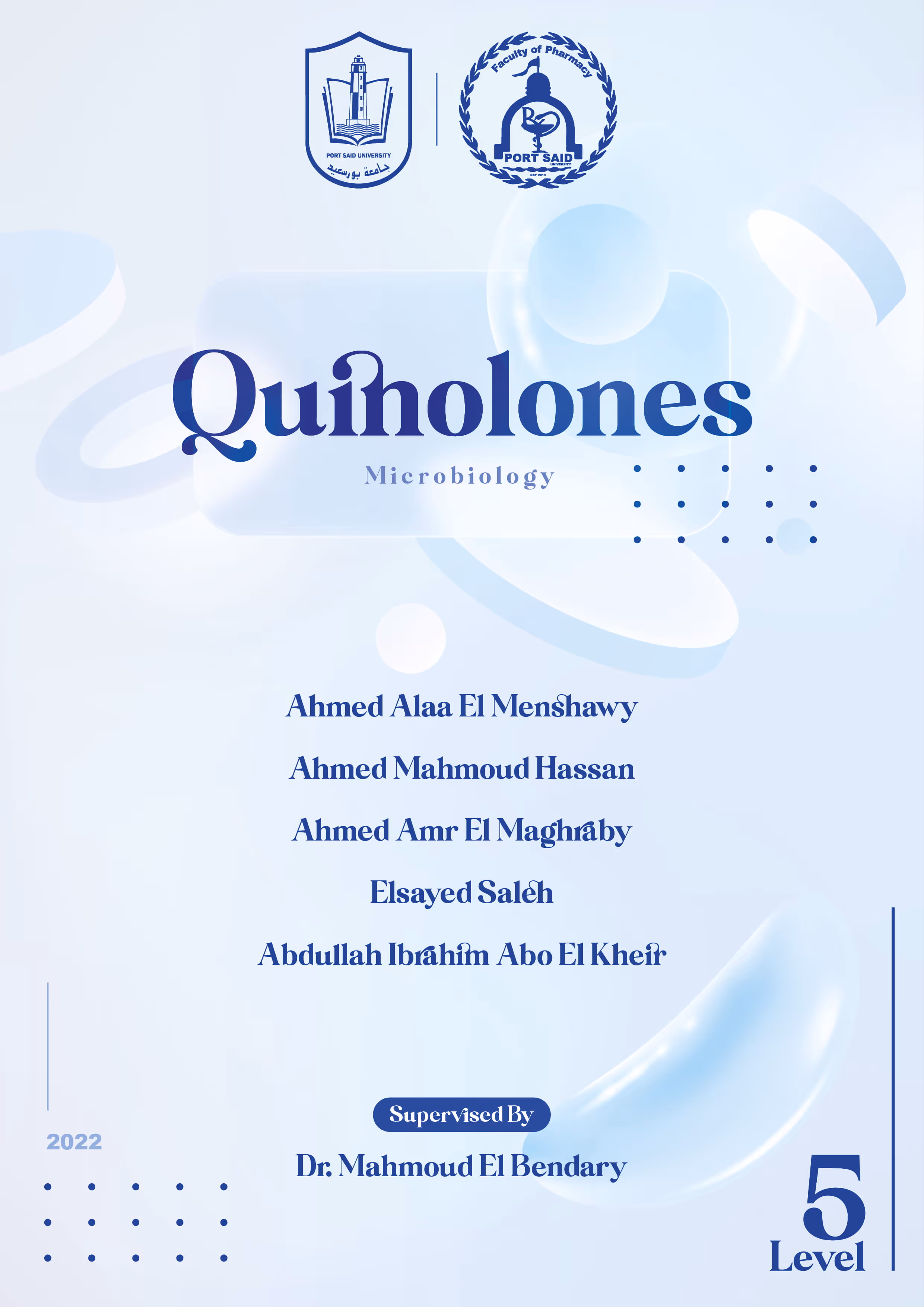 Cover page titled Quinolones Microbiology with authors and supervisor Dr Mahmoud El Bendary, level 5, year 2022.