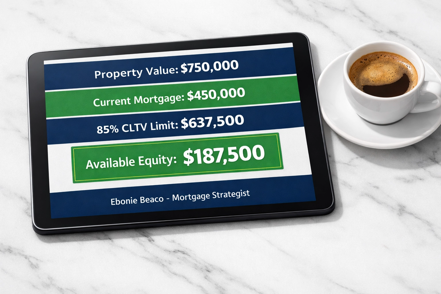Digital tablet displaying a HELOC calculation for home equity and loan-to-value breakdown.
