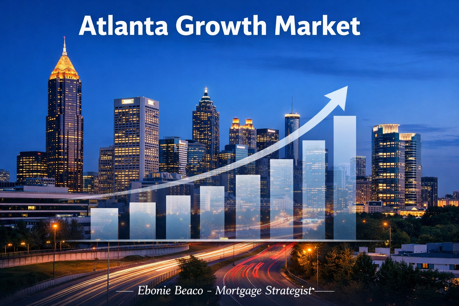 Atlanta skyline at dusk with a bar chart showing job growth in the Georgia real estate market.