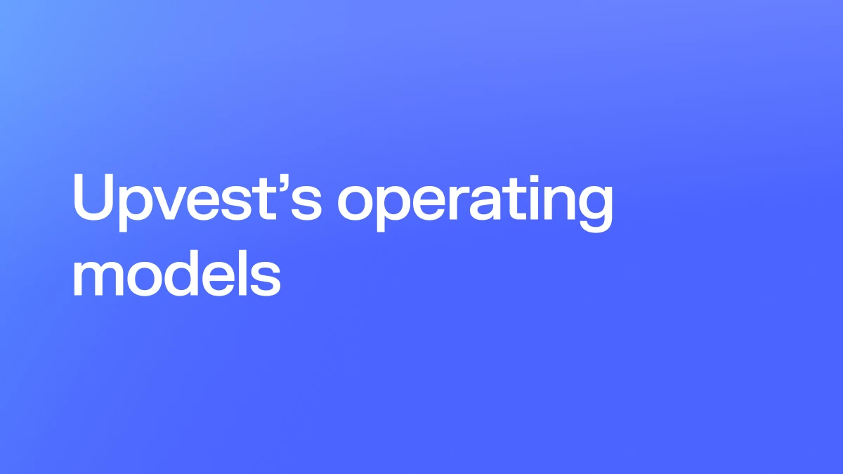 Upvest's Operating Models
