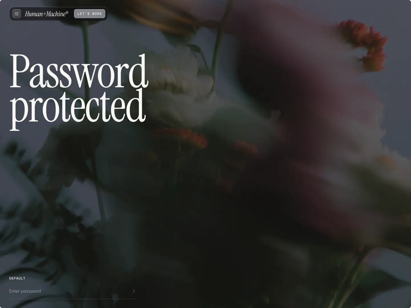 Blurry close-up of flowers in the background with text 'Password protected' on the left side and a password entry field at the bottom left.