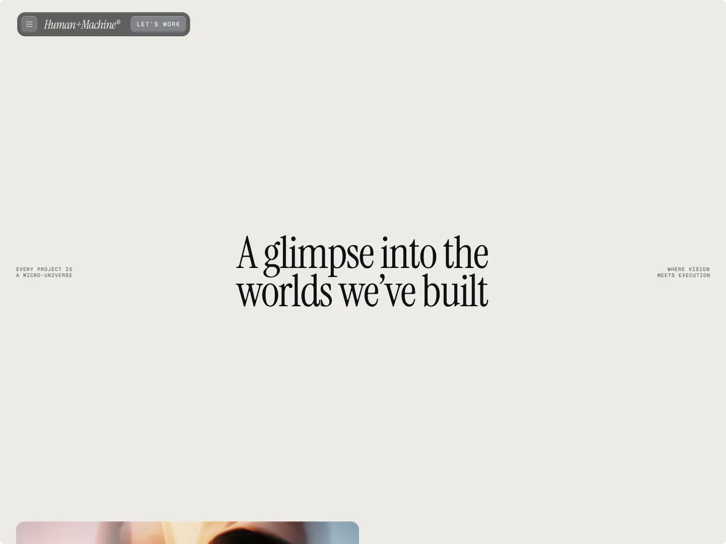 Website header with 'A glimpse into the worlds we’ve built' text, menu icon, Human+Machine logo, and 'Let’s Work' button on a light background.