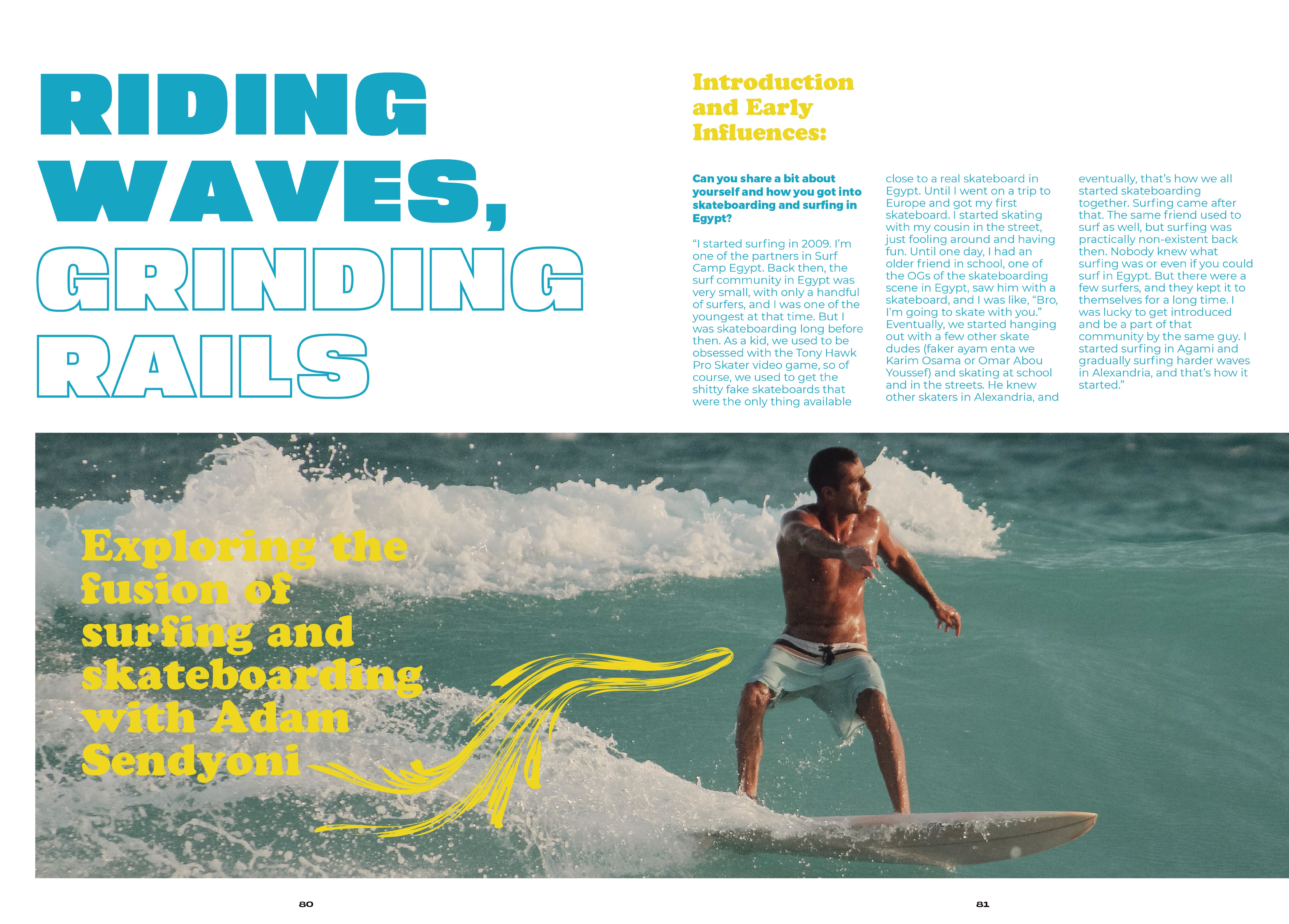 Riding Waves, Grinding Rails, Exploring the Fusion of Surfing and Skateboarding with Adam Sendyoni