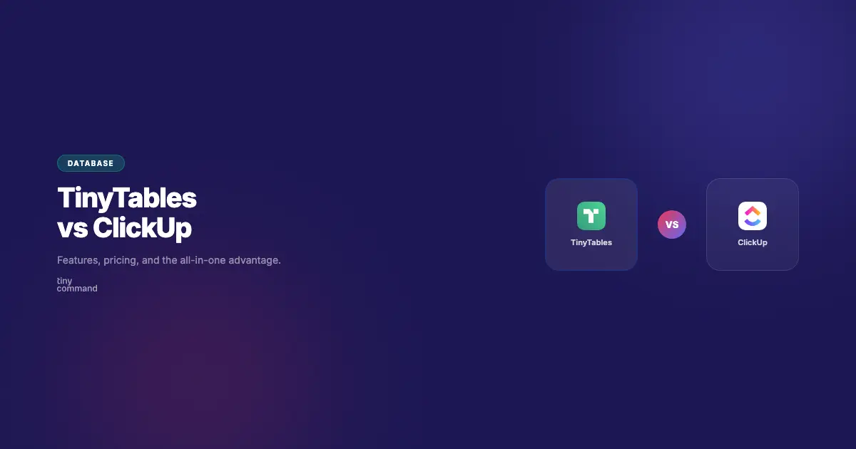 TinyTables vs ClickUp comparison