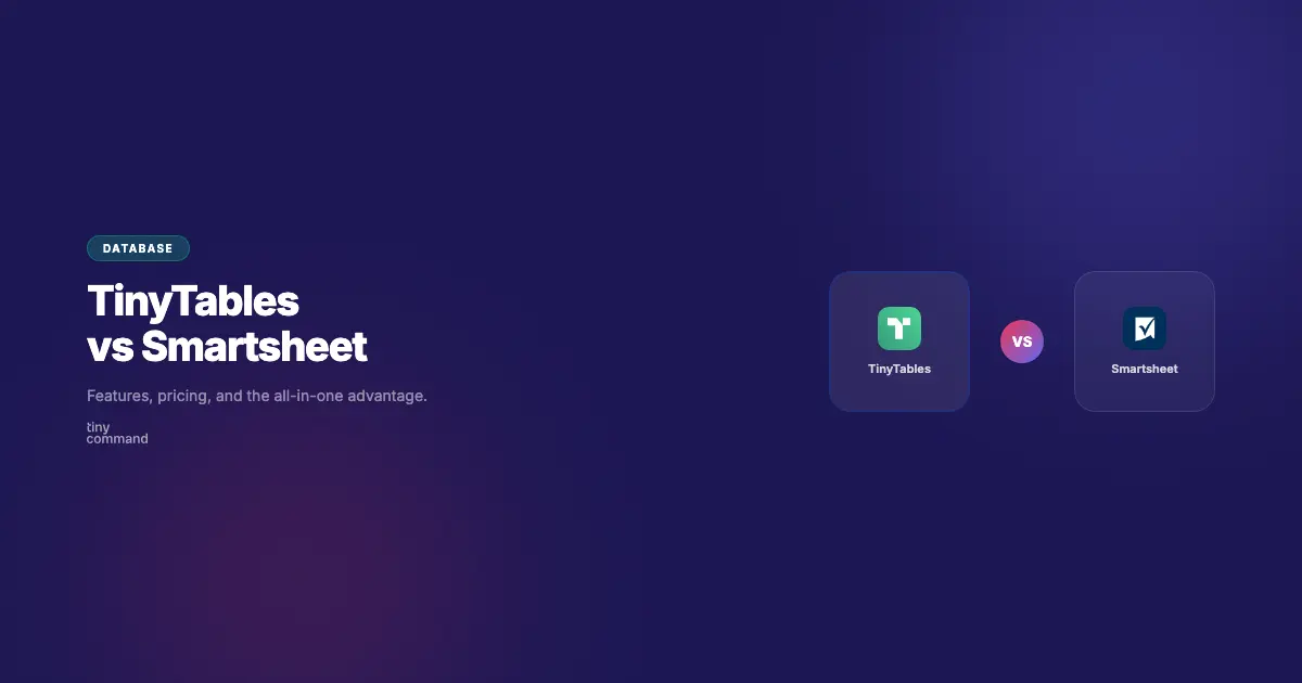 TinyTables vs Smartsheet comparison