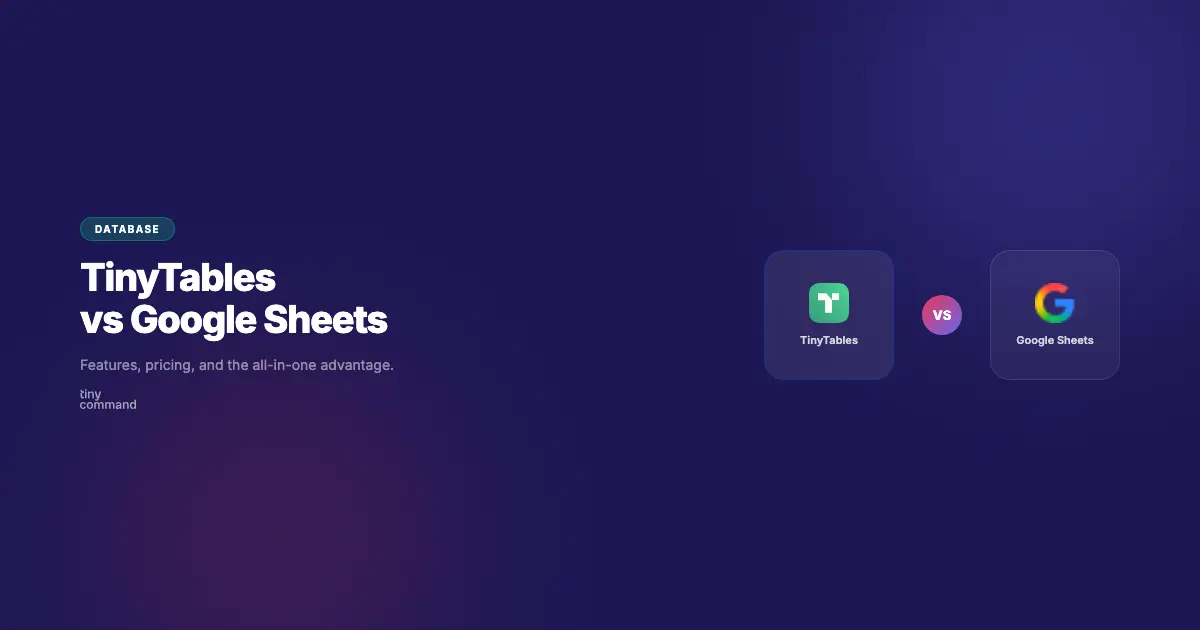 TinyTables vs Google Sheets comparison