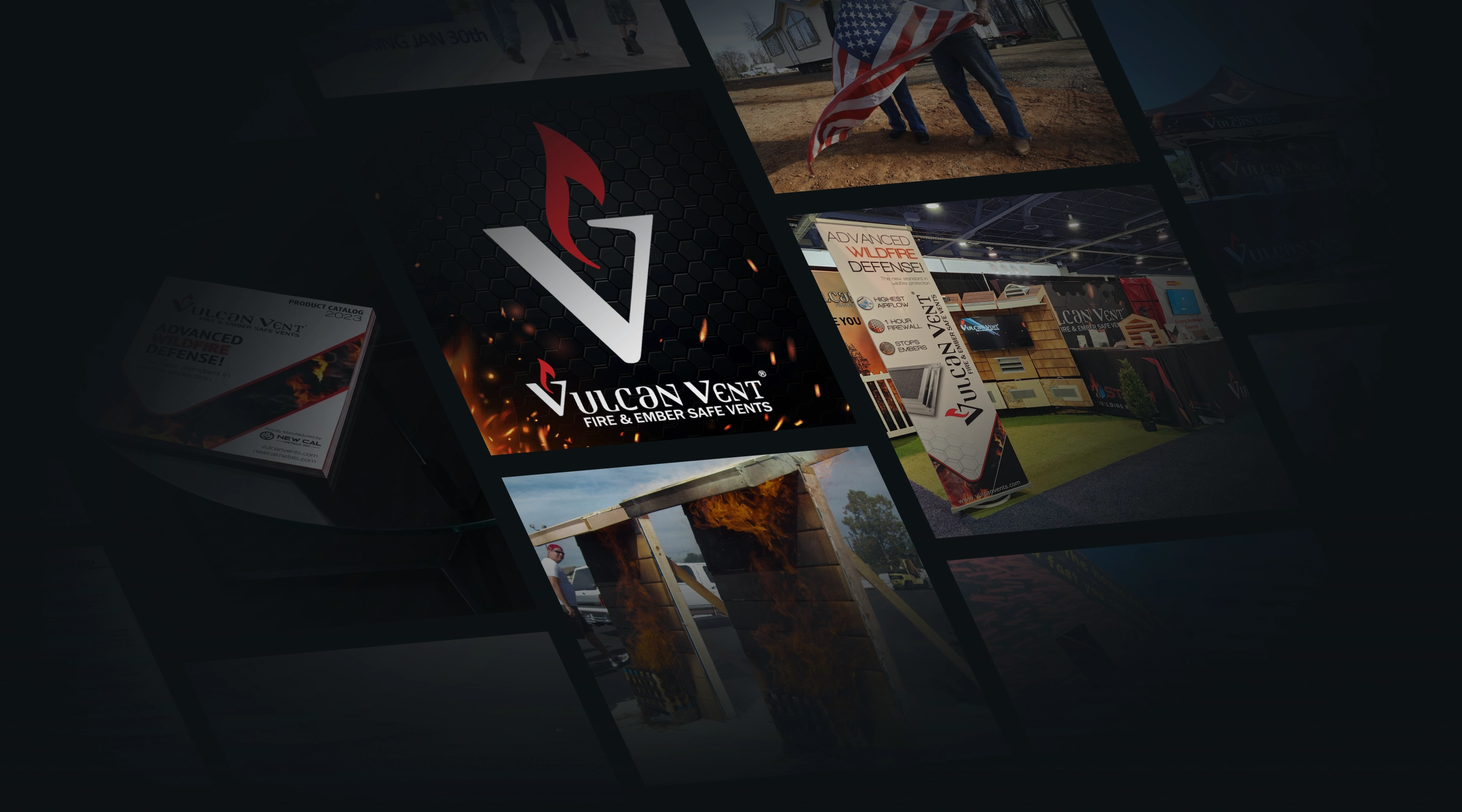 Collage of images showcasing Vulcan Vent fire and ember safe vents, including logo, product catalog, flame test demonstration, and trade show booth.