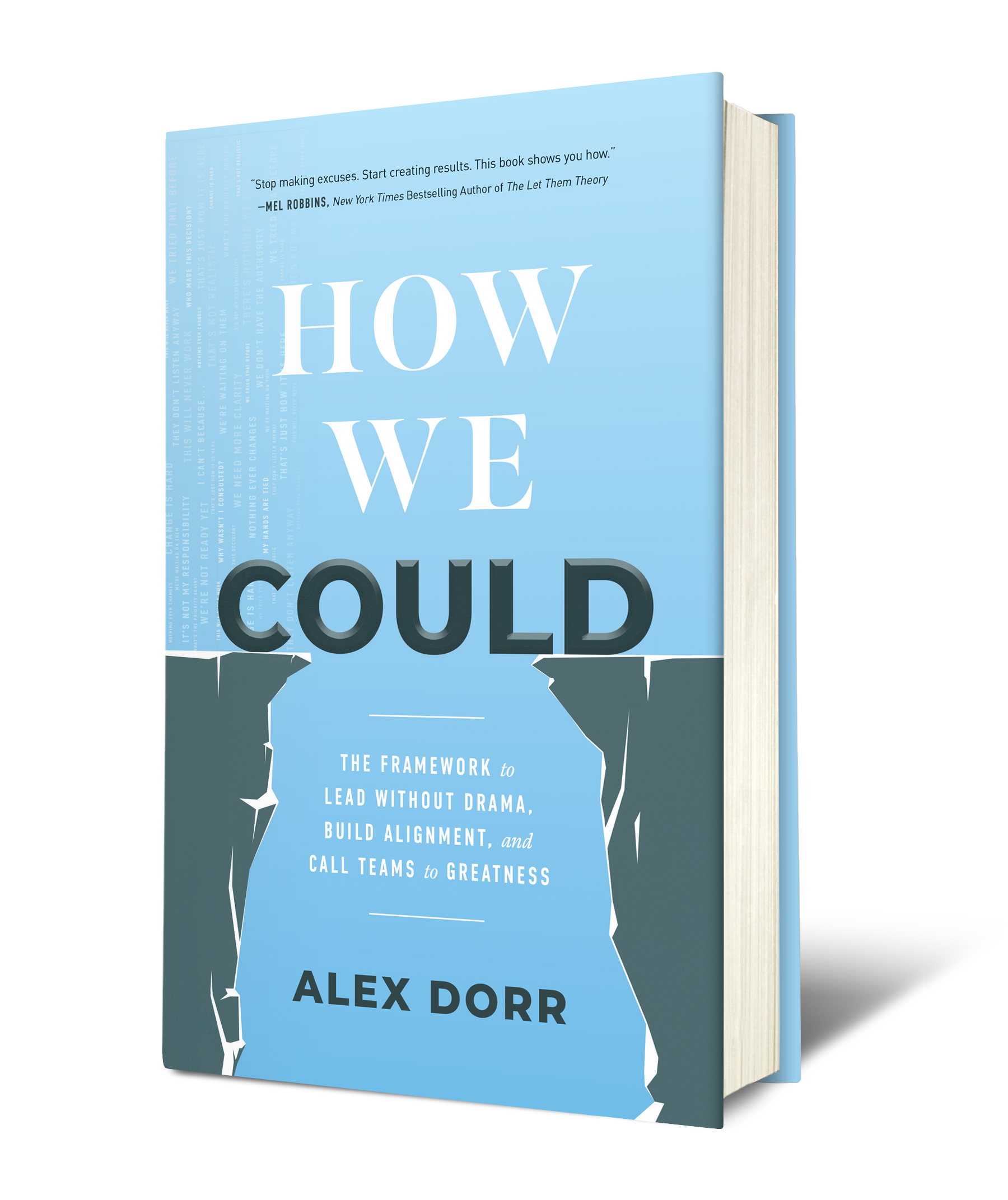How We Could by Alex Dorr book cover, leadership framework for reducing workplace drama, building alignment, and helping teams achieve greater results, featuring an endorsement from Mel Robbins