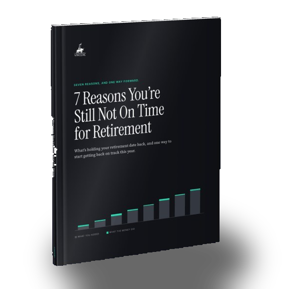 Cover of the guide 7 Reasons You're Still Not On Time for Retirement
