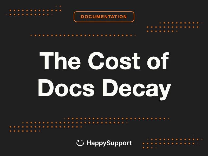 The Cost of Docs Decay