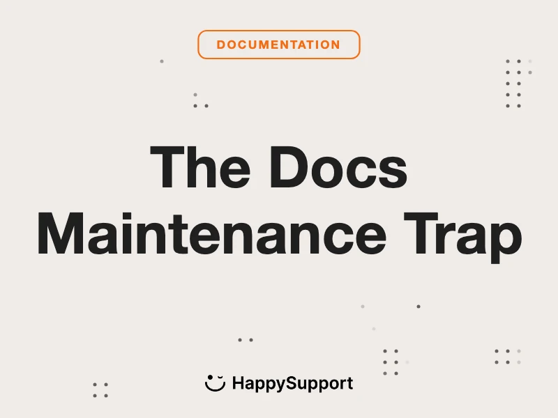 The Docs Maintenance Trap