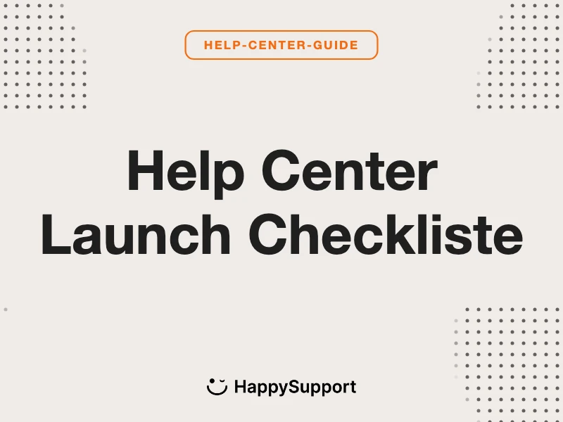 Help Center Launch Checkliste