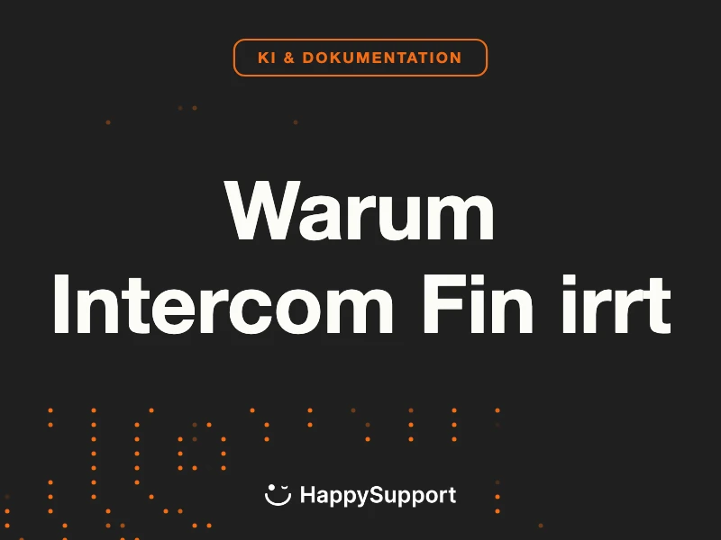 Warum Intercom Fin irrt