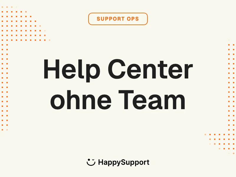 Help Center pflegen ohne Doku-Team