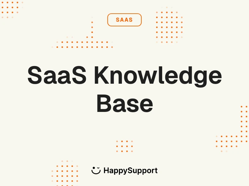 Best Knowledge Base Software for SaaS 2026 cover with HappySupport logo