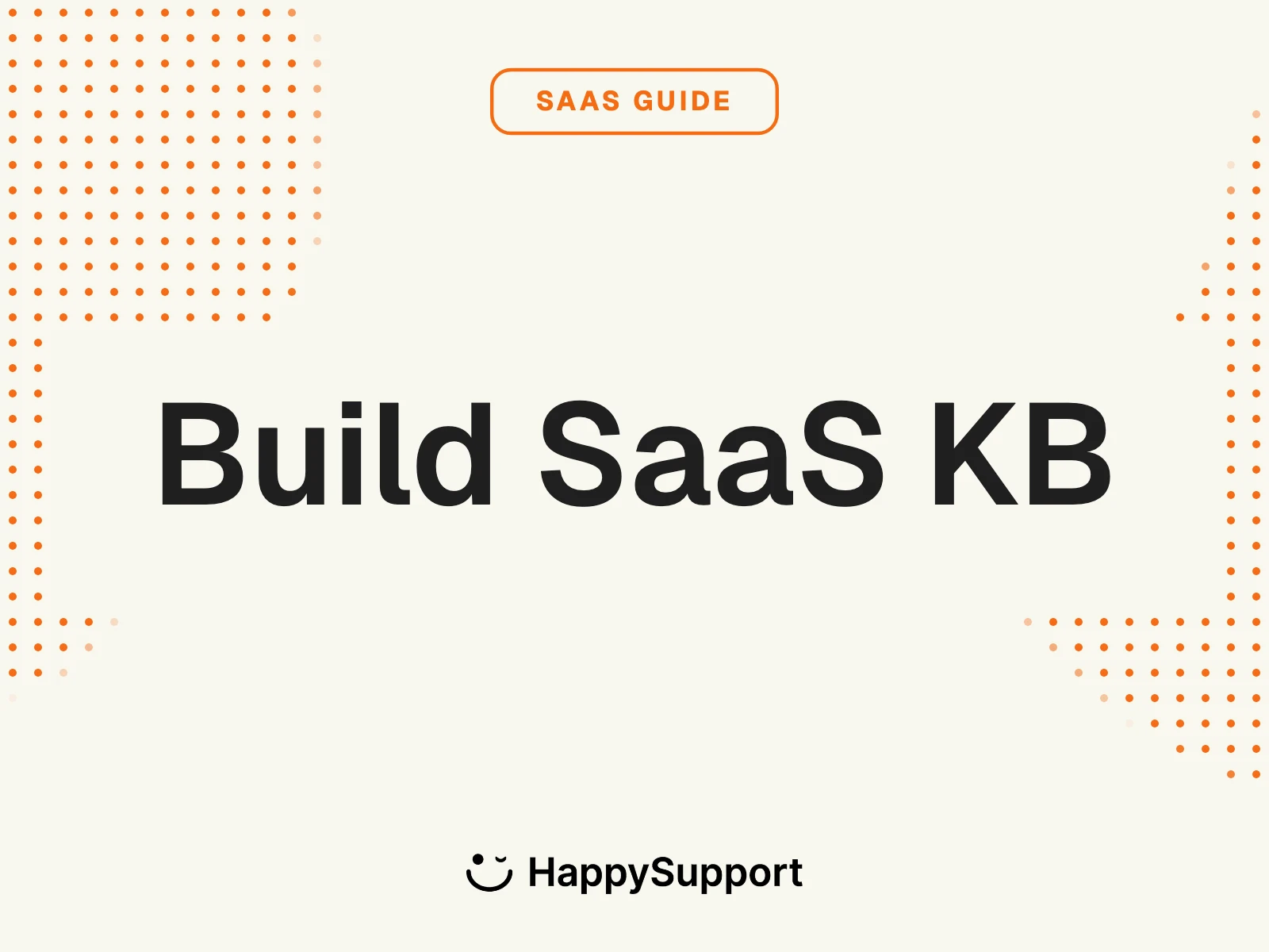 How to build a SaaS knowledge base in 2026