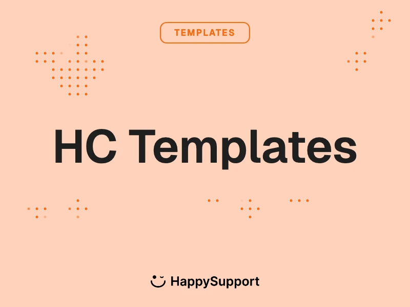 Help center templates: 5 article formats you can copy