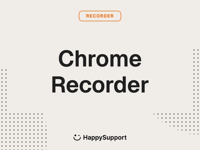 Chrome extension help center recorder: DOM vs screenshots