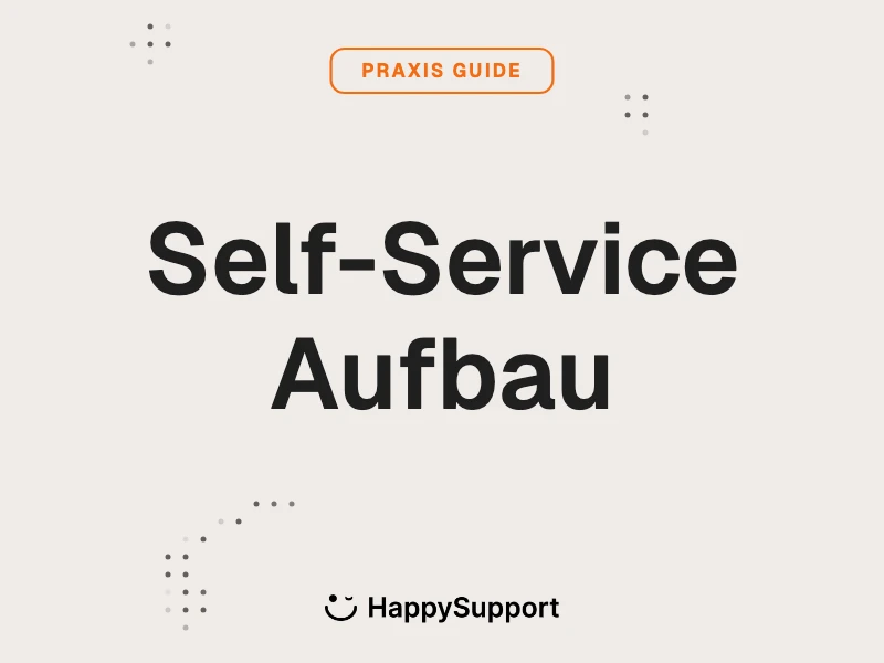 Self-Service Wissensdatenbank Kundensupport aufbauen