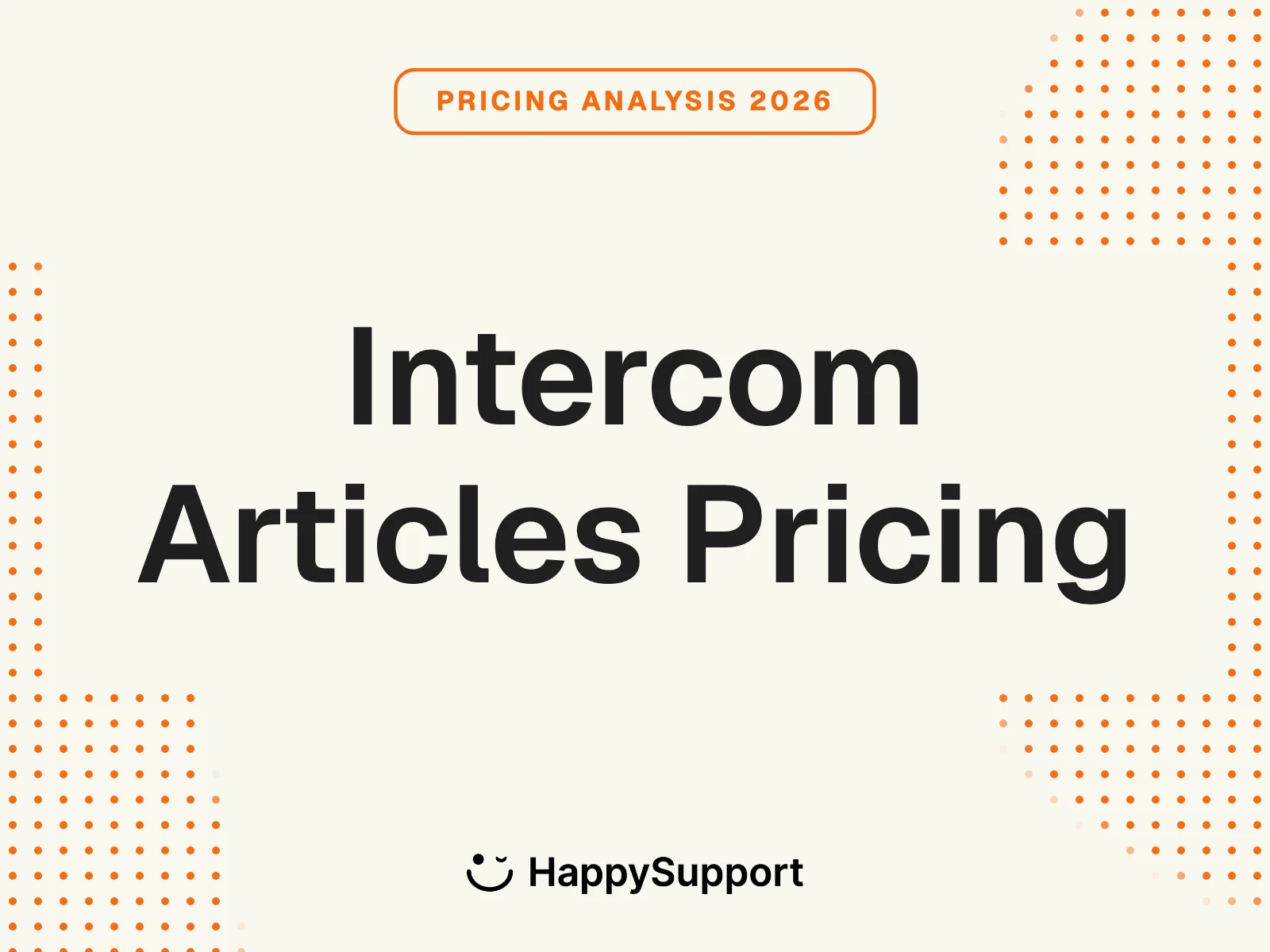Intercom Articles Pricing 2026 cover by HappySupport