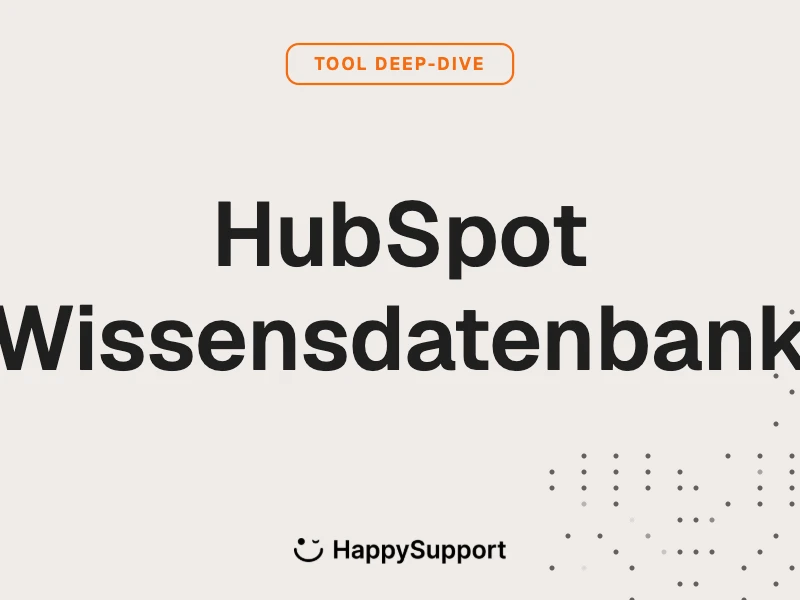 HubSpot Wissensdatenbank Service Hub Breeze AI Architektur 2026