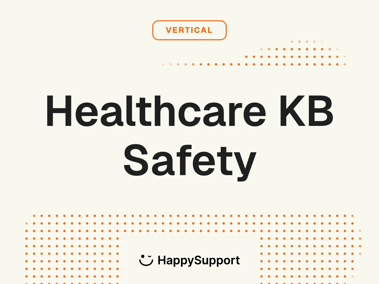 Knowledge base for healthcare SaaS cover: HIPAA plus clinical accuracy