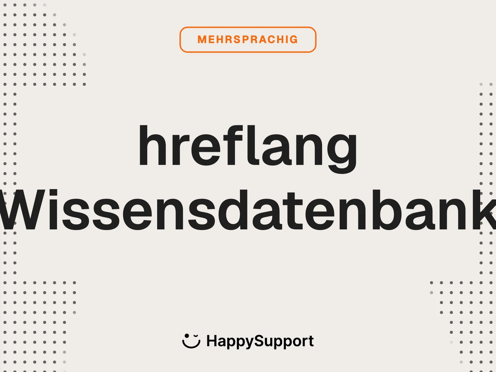 hreflang Wissensdatenbank cover, warm beige with Mehrsprachig eyebrow