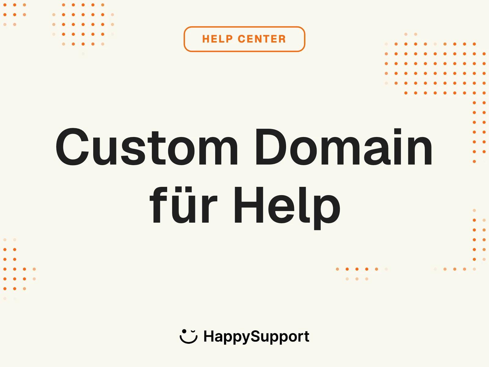 Custom Domain für Help cover, HappySupport