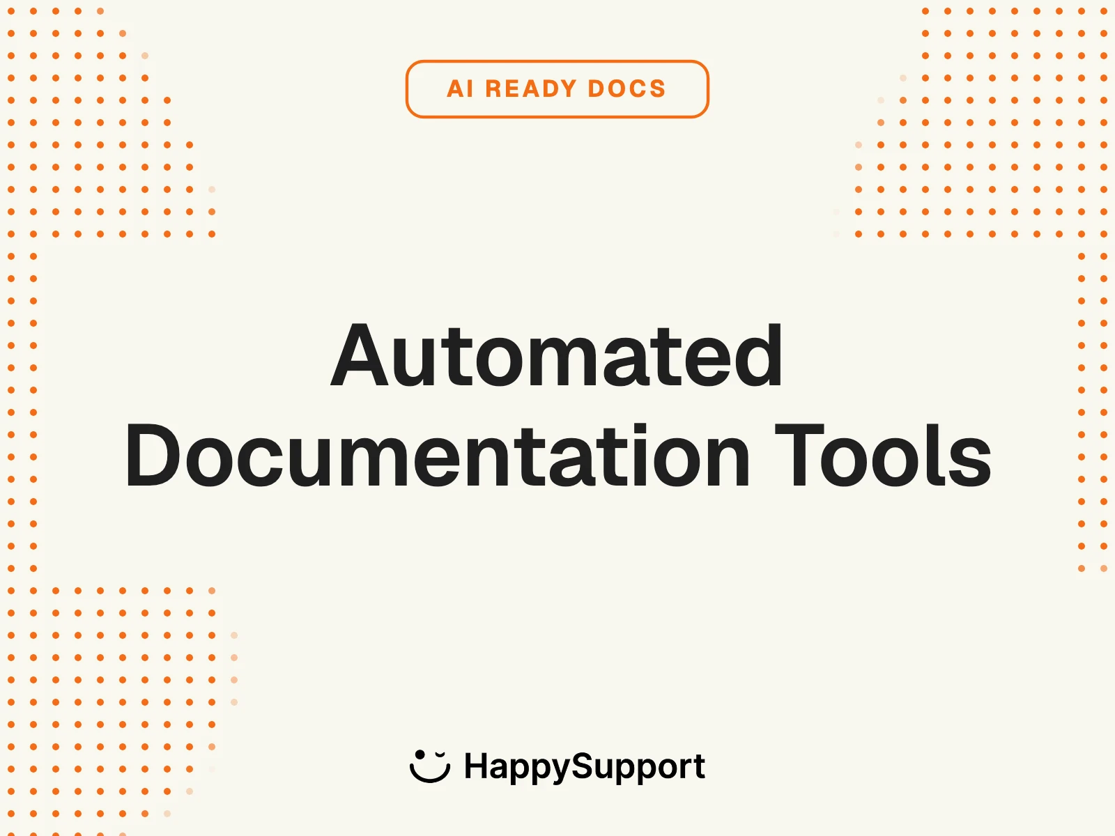 Automated Documentation Tools cover, HappySupport