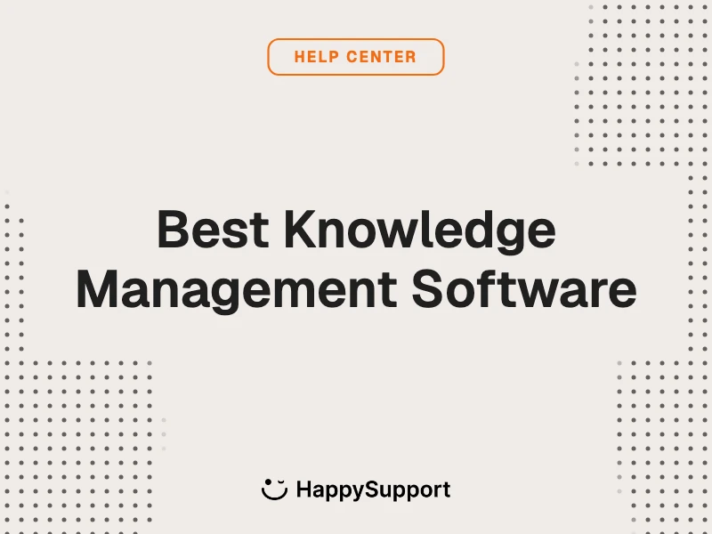 Best Knowledge Management Software cover, HappySupport